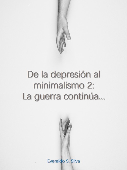 Title details for La depresión a Minimalismo 2 by Everaldo Santos Silva - Available